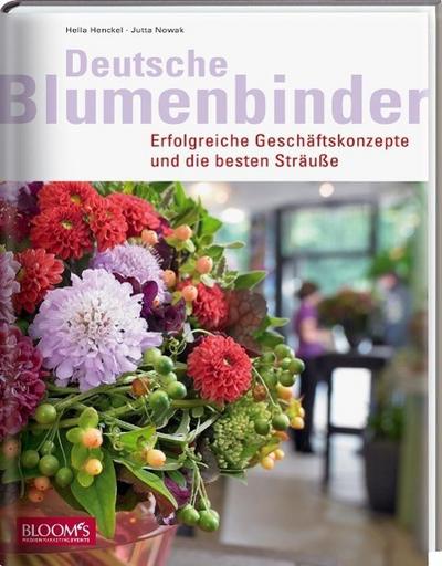 Henckel, H: Deutsche Blumenbinder