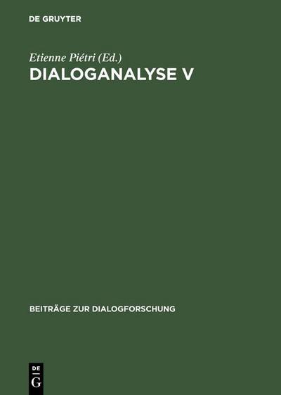 Dialoganalyse V