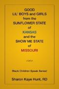 Good Lil’ Boys and Girls from the Sunflower State of Kansas and the Show Me State of Missouri