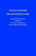 Wilhelm Kühlmann Publikationsverzeichnis