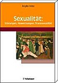 Sexualität: Störungen, Abweichungen, Transsexualität - Brigitte Vetter