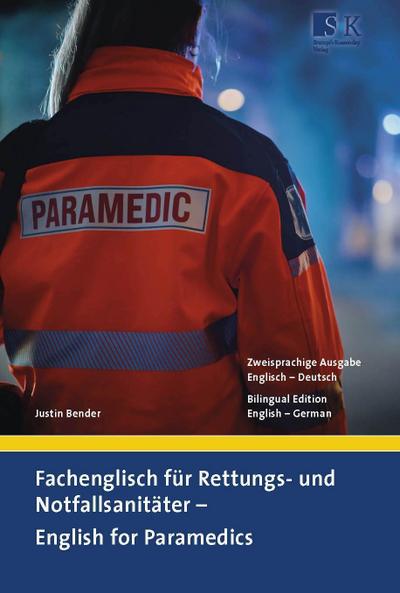 Fachenglisch für Rettungs- und Notfallsanitäter - English for Paramedics