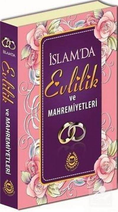 Islamda Evlilik ve Mahremiyetleri