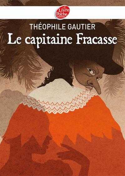 Le capitaine Fracasse - Texte abrégé