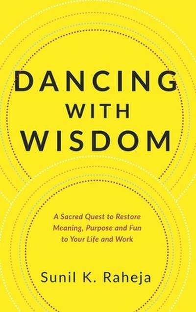 Dancing With Wisdom