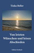 Von letzten Wünschen und leisen Abschieden