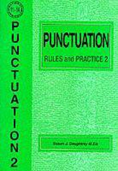 Punctuation Rules and Practice