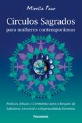 Círculos Sagrados para Mulheres Contemporâneas