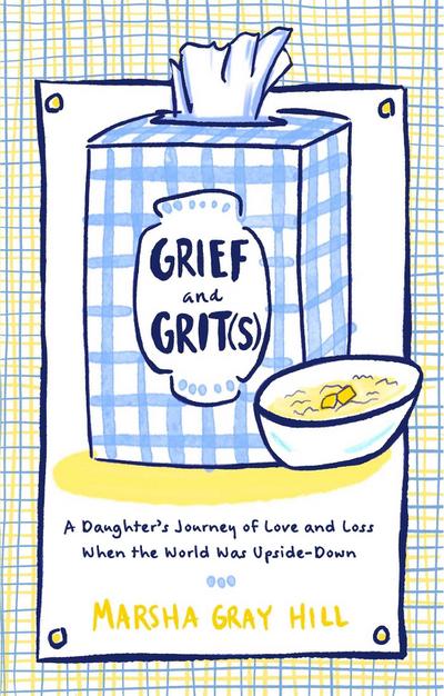 Grief and Grit(s)