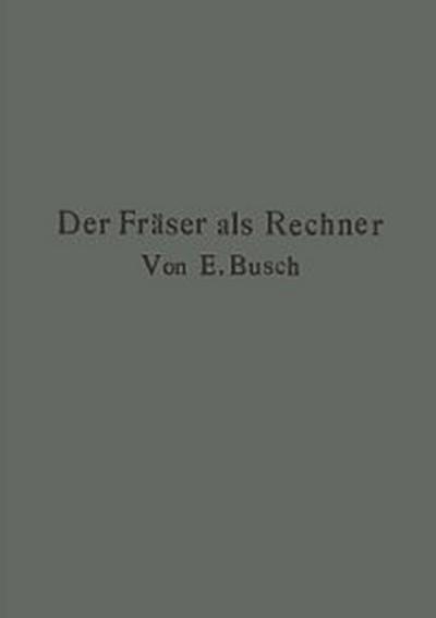 Der Fräser als Rechner