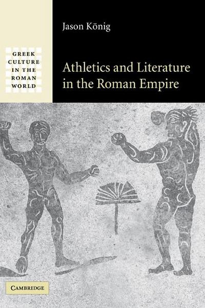 Athletics and Literature in the Roman Empire