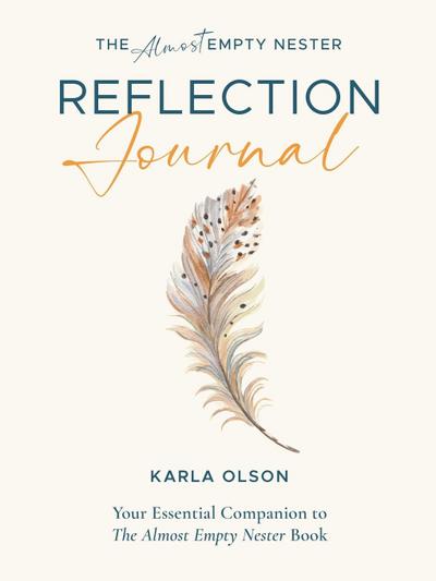 The Almost Empty Nester Reflection Journal