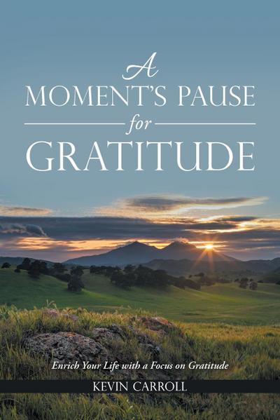 A Moment’s Pause for Gratitude