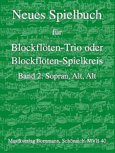 Neues Spielbuch Band 2für 3 Blockflöten (SAA)
