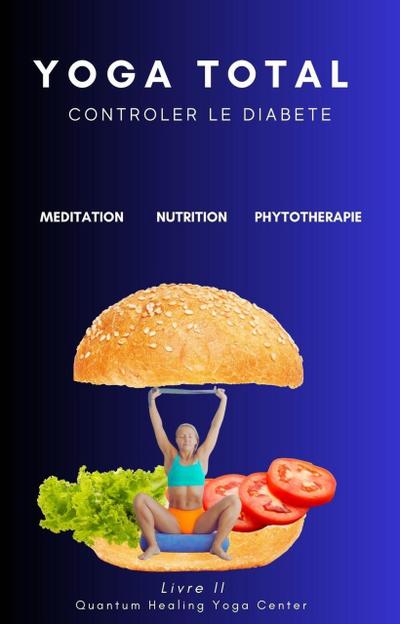 YOGA TOTAL: Contrôler le Diabète
