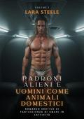 Padroni Alieni e Uomini come Animali Domestici