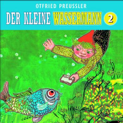 Der kleine Wassermann. Tl.2, 1 Audio-CD (Neuproduktion)