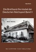 Die Breitband-Fernkabel der Deutschen Reichspost B