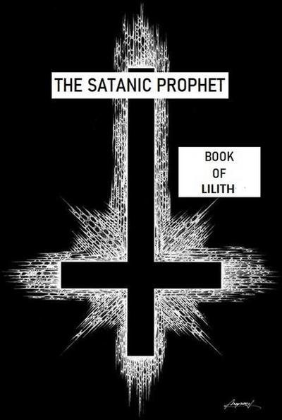 Book of Lilith (The Satanic Prophet, #2)