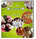Der Glaube für Kinder entdeckt
