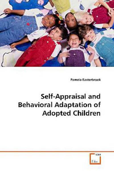 Self-Appraisal and Behavioral Adaptation of Adopted  Children