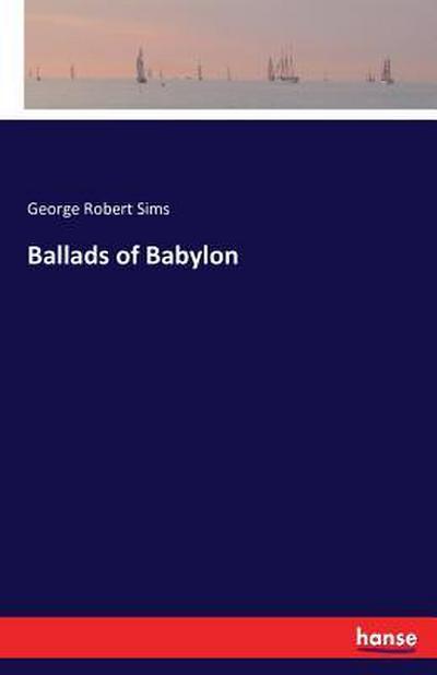 Ballads of Babylon