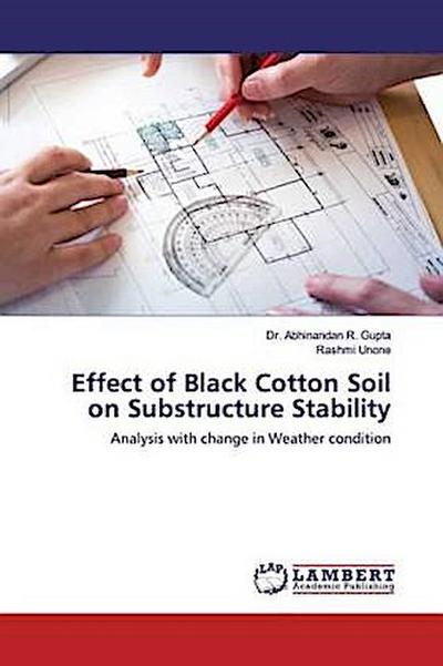 Effect of Black Cotton Soil on Substructure Stability