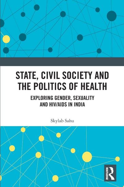 State, Civil Society and the Politics of Health
