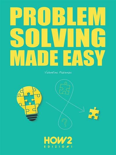 Problem Solving Made Easy