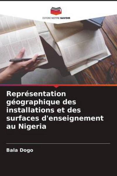Représentation géographique des installations et des surfaces d’enseignement au Nigeria