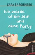 Ich werde allein sein und ohne Party