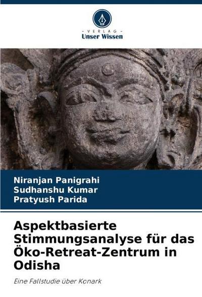 Aspektbasierte Stimmungsanalyse für das Öko-Retreat-Zentrum in Odisha
