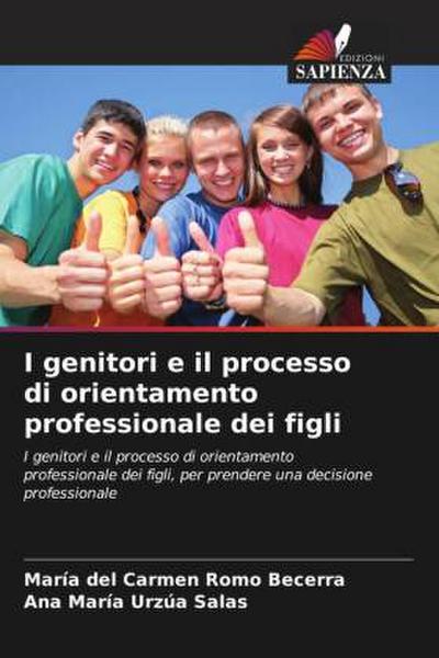 I genitori e il processo di orientamento professionale dei figli