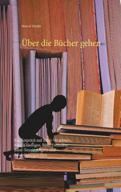 Über die Bücher gehen