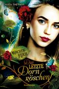 Märchenfluch, Band 1 - Das letzte Dornröschen