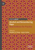 Alcohol and Remembering Rape