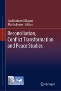 Reconciliation, Conflict Transformation, and Peace
