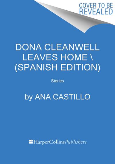 Dona Cleanwell Leaves Home  Doña Cleanwell Se Va de Casa (Spanish Edition)