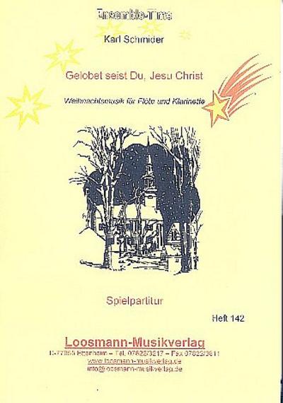 Gelobet seist du Jesu Christfür Flöte und Klarinette