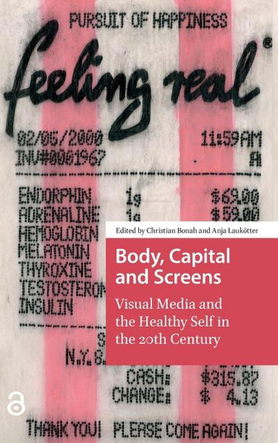 Body, Capital and Screens