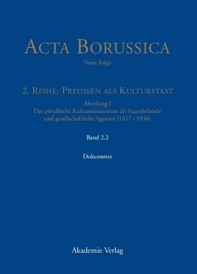 Das Kultusministerium auf seinen Wirkungsfeldern Schule, Wissenschaft, Kirchen, Künste und Medizinalwesen - Dokumente