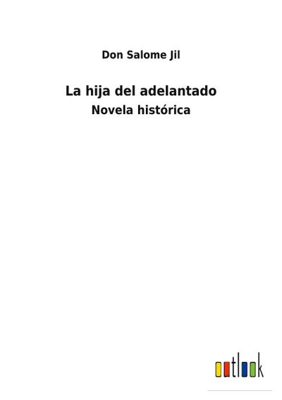 La hija del adelantado
