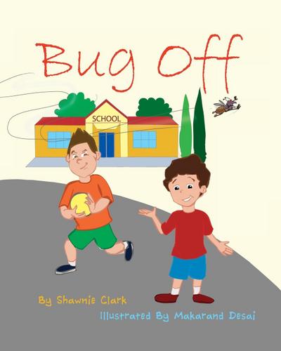 Clark, S: Bug Off