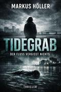 TIDEGRAB von Markus Höller