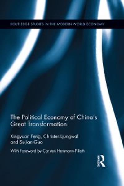 Political Economy of China’s Great Transformation