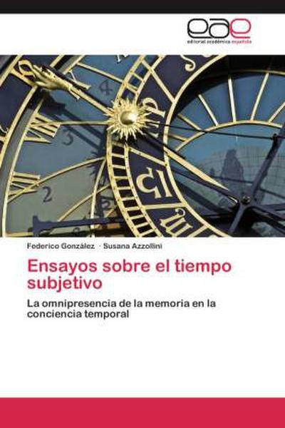 Ensayos sobre el tiempo subjetivo