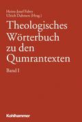 Theologisches Wörterbuch zu den Qumrantexten, Band 1