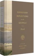 Expository Reflections on the Gospels, Volume 3