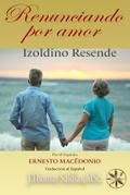 Renunciando por Amor