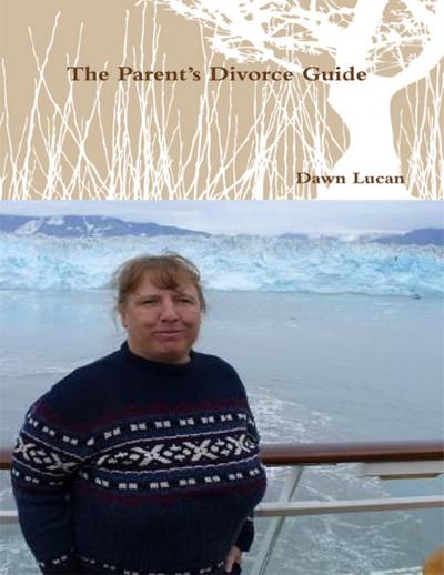 The Parent’s Divorce Guide